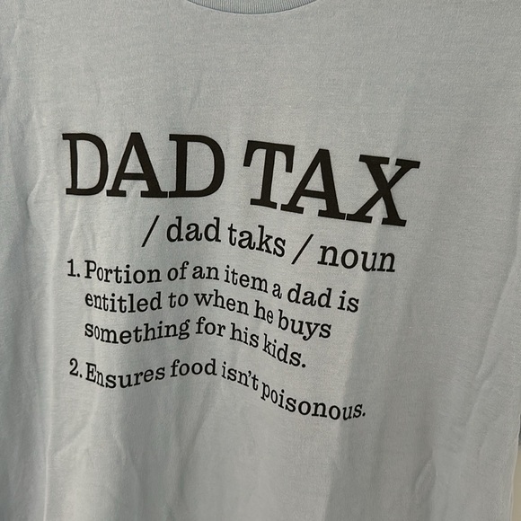 New Ivy & Cloth Dad Tax t shirt - Picture 2 of 2